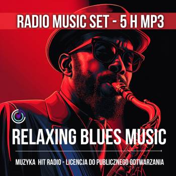 Relaxin Blues Music SET 5 h HIT RADIO